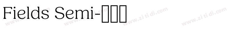 Fields Semi字体转换